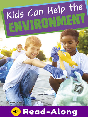 cover image of Kids Can Help the Environment